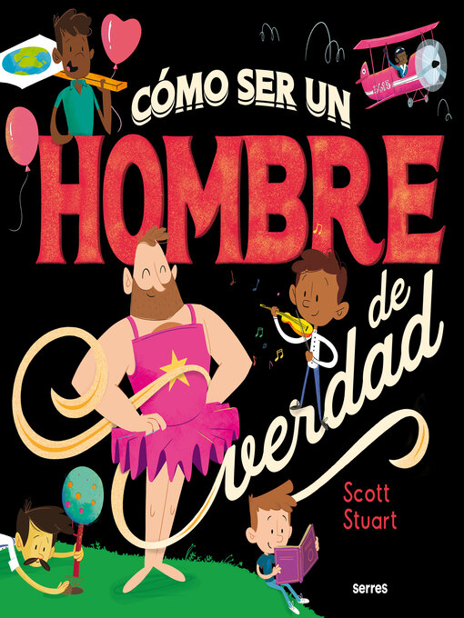 Title details for Como ser un hombre de verdad by Scott Stuart - Wait list